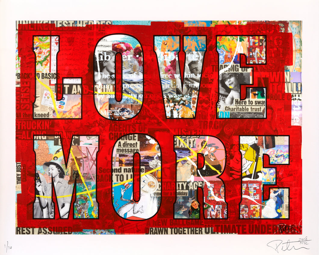 LOVE MORE - Limited Edition of 10